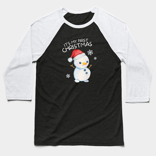 Cute Snowman Its My First Christmas Kids Gift Baseball T-Shirt by Illustradise